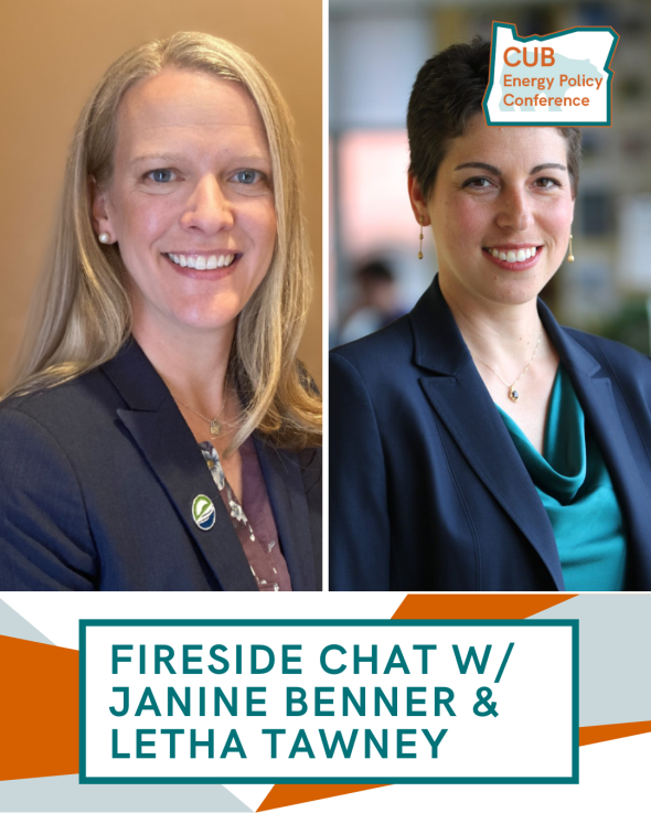 Janine Benner, Director, Oregon Department of Energy Letha Tawney, Commission Chair, Oregon Public Utility Commission
