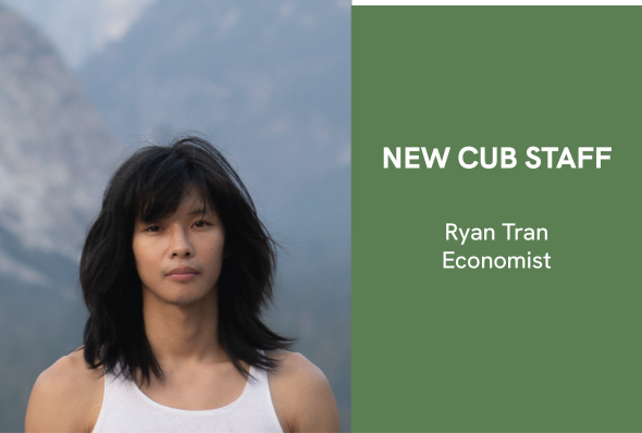 Image of Ryan Tran; Text: New CUB Staff, Ryan Tran, Economist